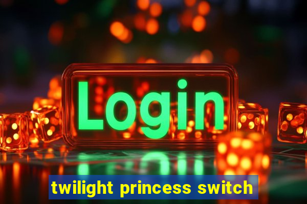 twilight princess switch