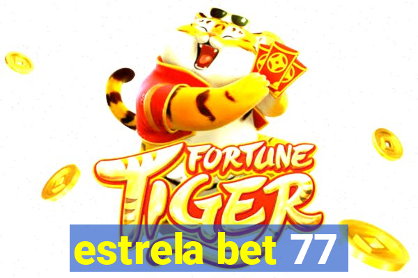 estrela bet 77