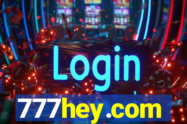 777hey.com