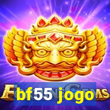 bf55 jogo