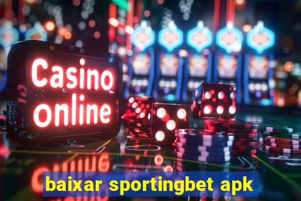 baixar sportingbet apk