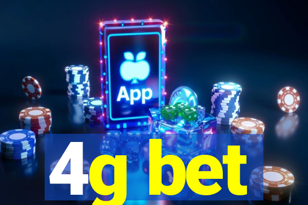 4g bet