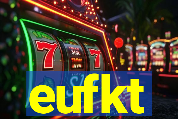 eufkt