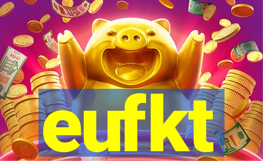 eufkt