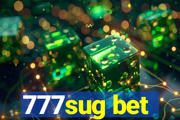 777sug bet