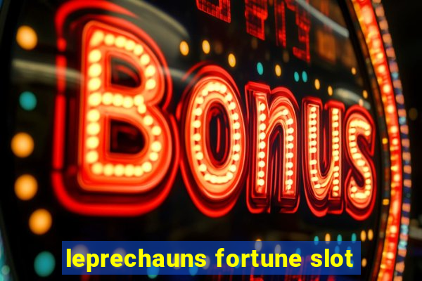 leprechauns fortune slot