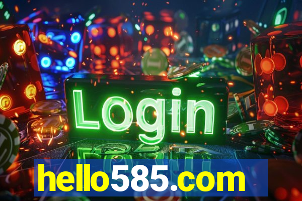 hello585.com