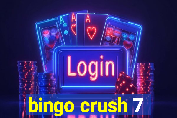 bingo crush 7