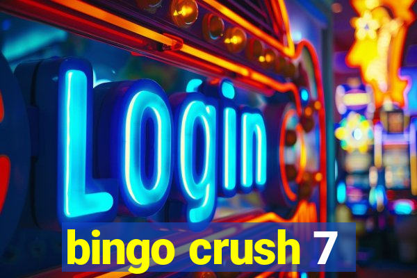 bingo crush 7