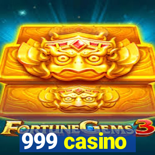 999 casino