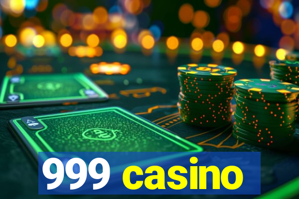 999 casino