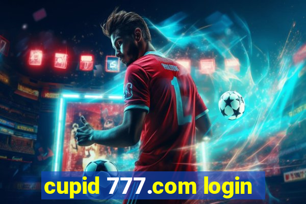 cupid 777.com login