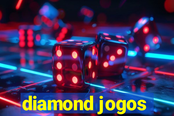 diamond jogos