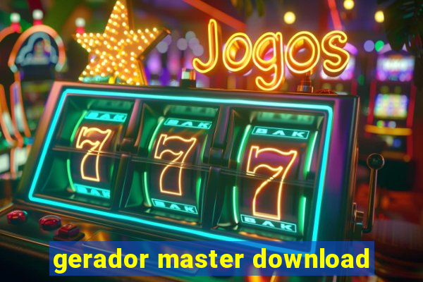 gerador master download