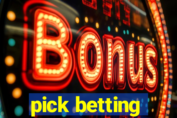 pick betting