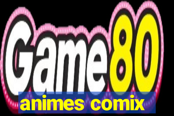 animes comix