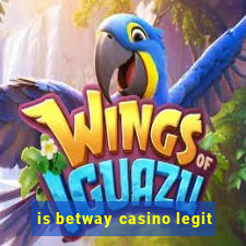 is betway casino legit