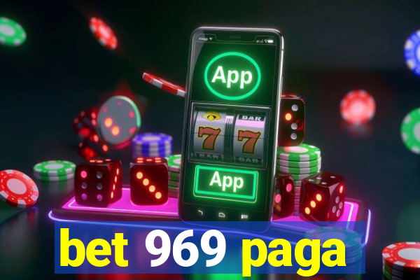 bet 969 paga