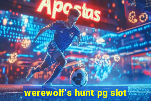 werewolf's hunt pg slot