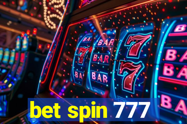 bet spin 777