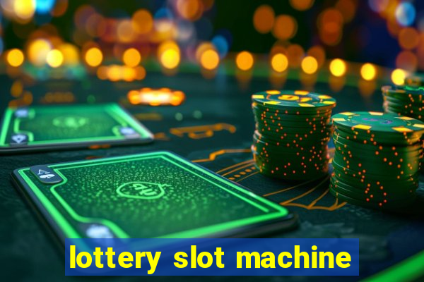 lottery slot machine