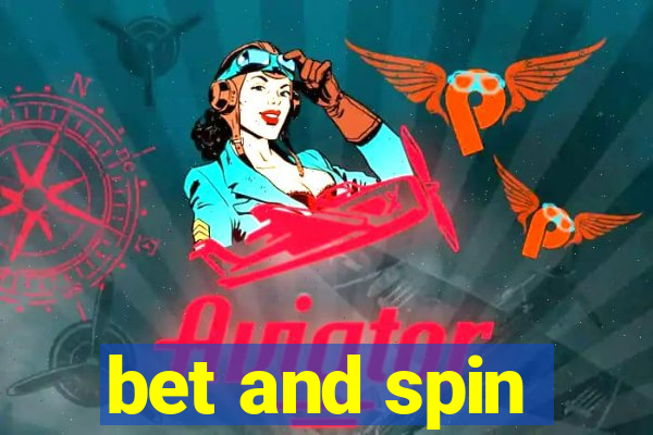 bet and spin