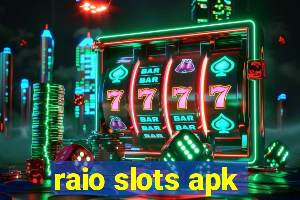 raio slots apk