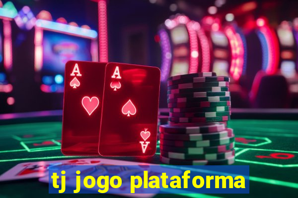 tj jogo plataforma