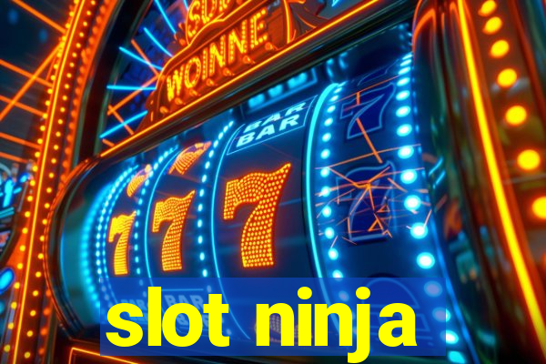 slot ninja