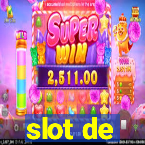 slot de