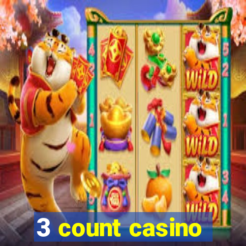 3 count casino