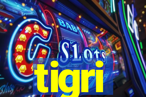 tigri