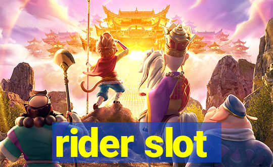 rider slot