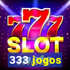 333 jogos