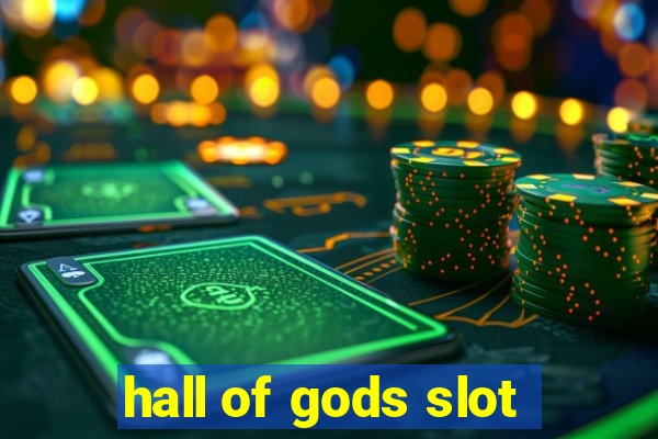 hall of gods slot