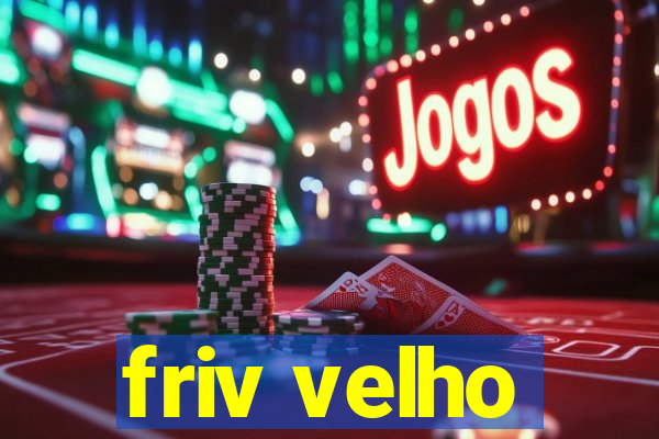 friv velho