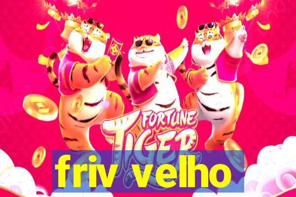 friv velho