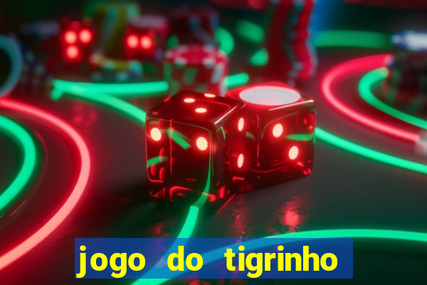 jogo do tigrinho 30 reais de b?nus