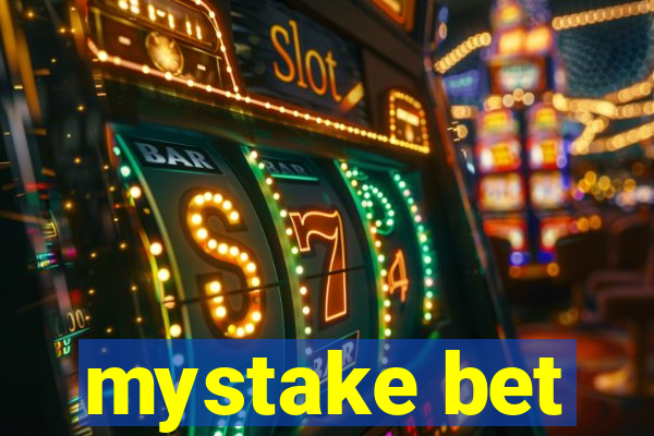 mystake bet