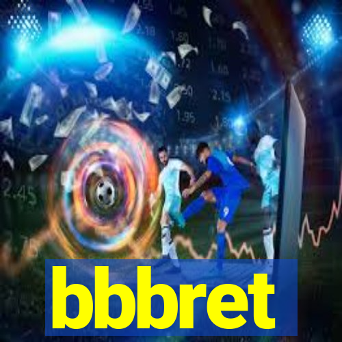 bbbret