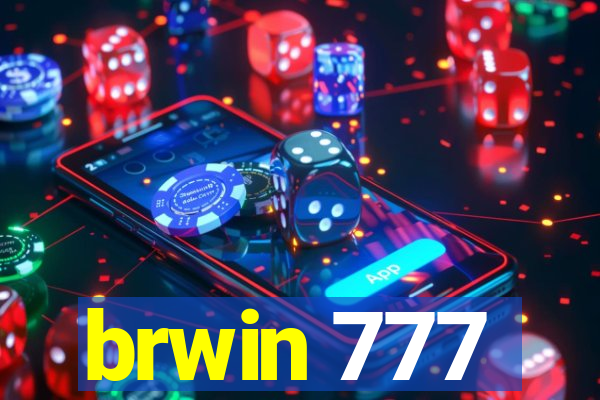 brwin 777