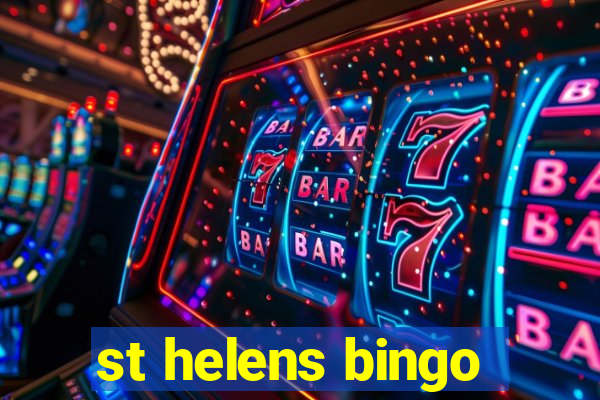 st helens bingo