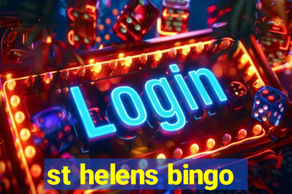 st helens bingo