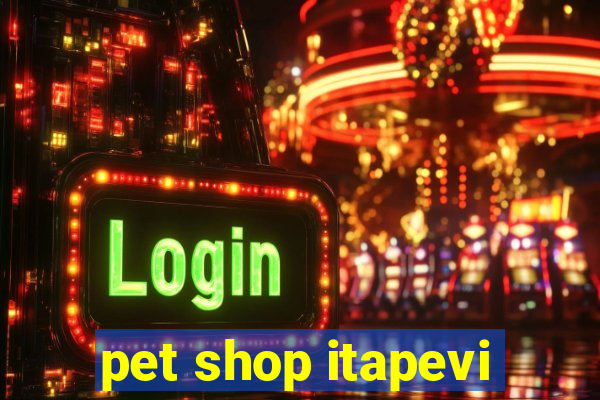 pet shop itapevi