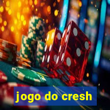 jogo do cresh