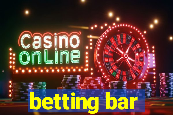 betting bar