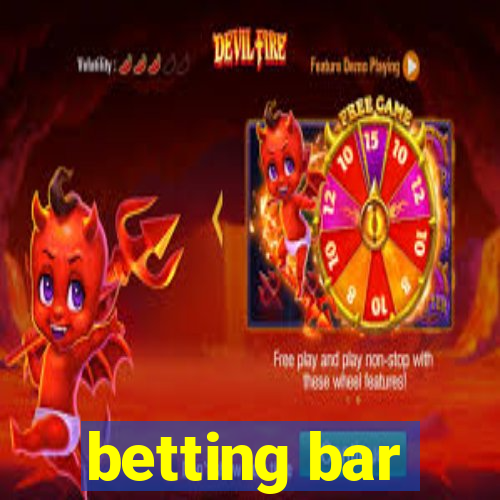 betting bar