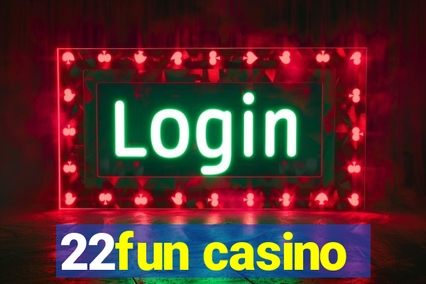 22fun casino