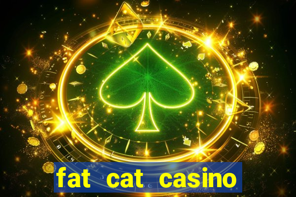 fat cat casino slots game