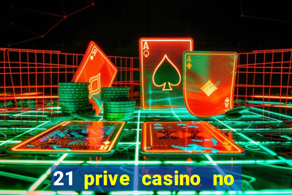 21 prive casino no deposit coupon codes